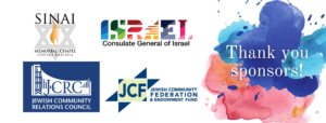 Thank you to our sponsors Sinai Memorial Chapel, Jewish Federation, Israel Consulate General and JCRC,